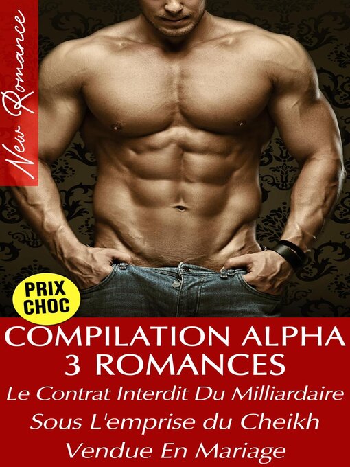 Title details for Compilation ALPHA--3 Romances De Milliardaires by Analia Noir - Available